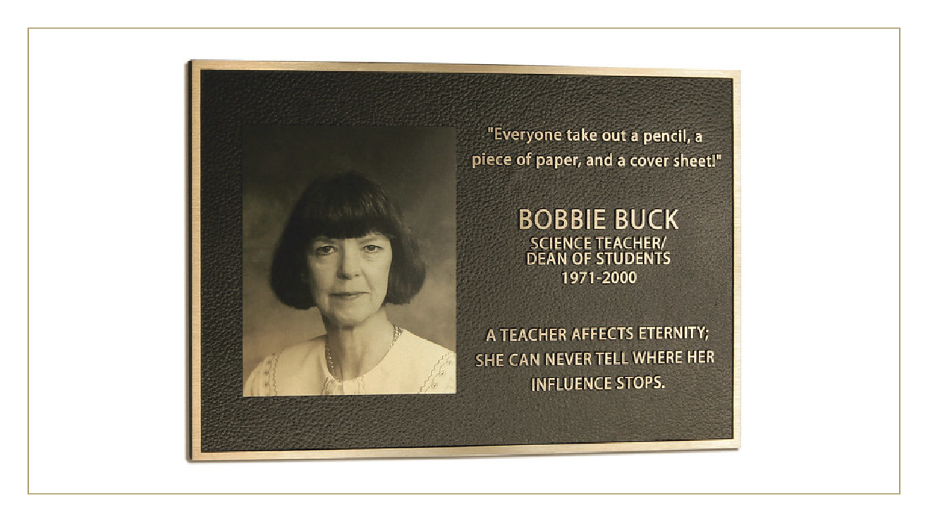 Example memorial plaque for teacher Bobbie Buck.