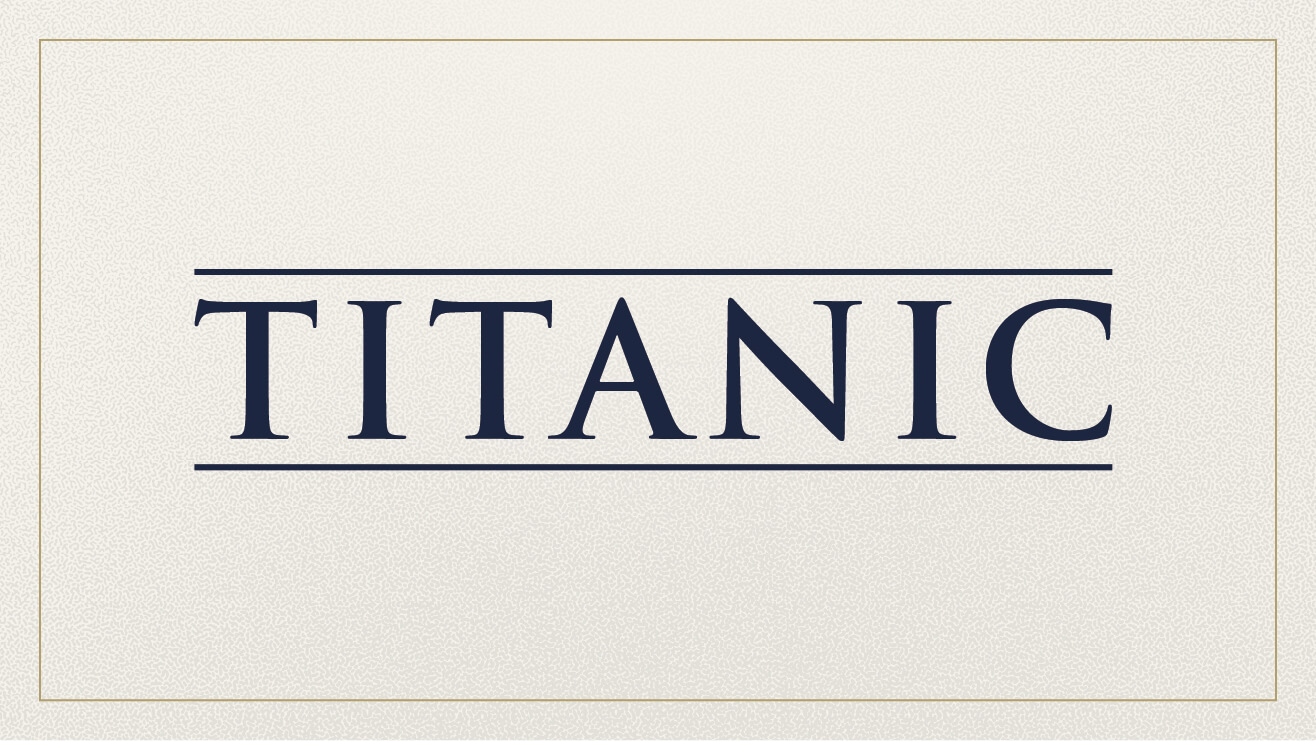The Titanic movie logo using Trajan font.